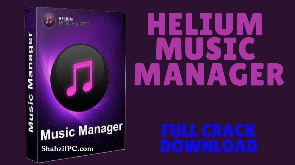 Helium Music Manager Premium Crack