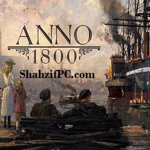 Anno 1800 Crack